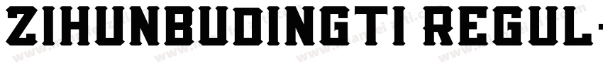 zihunbudingti Regul字体转换